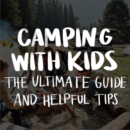 Camping-with-kids - Bored Adventurer
