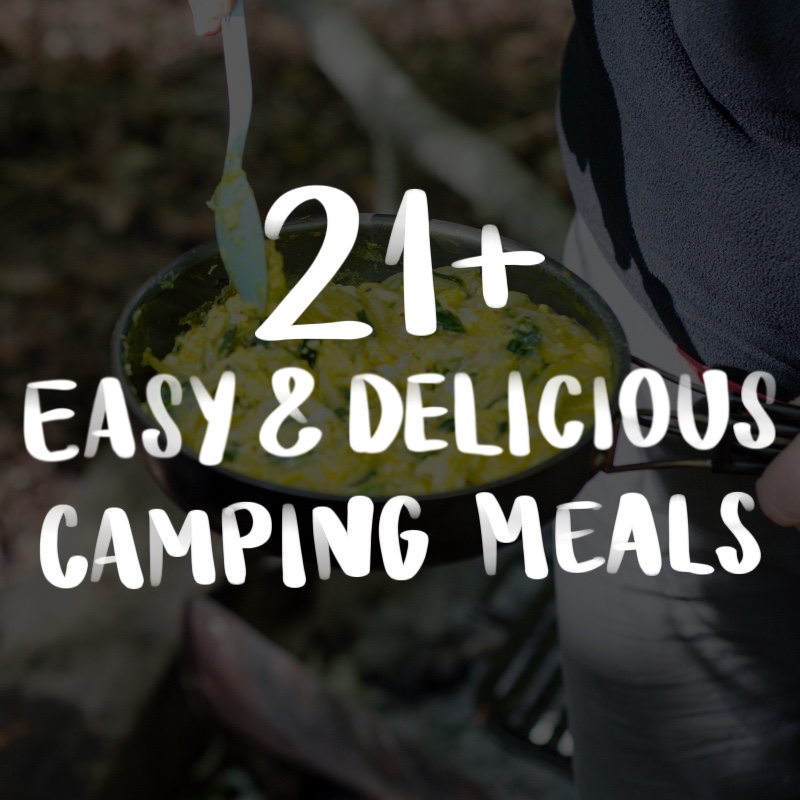 Easy Camping Meals - Bored Adventurer