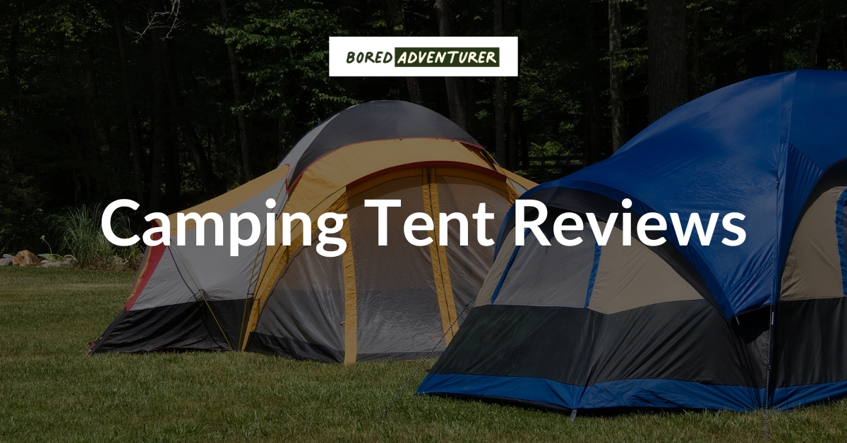 Best In-depth Camping Tents Reviews 2024 - Bored Adventurer