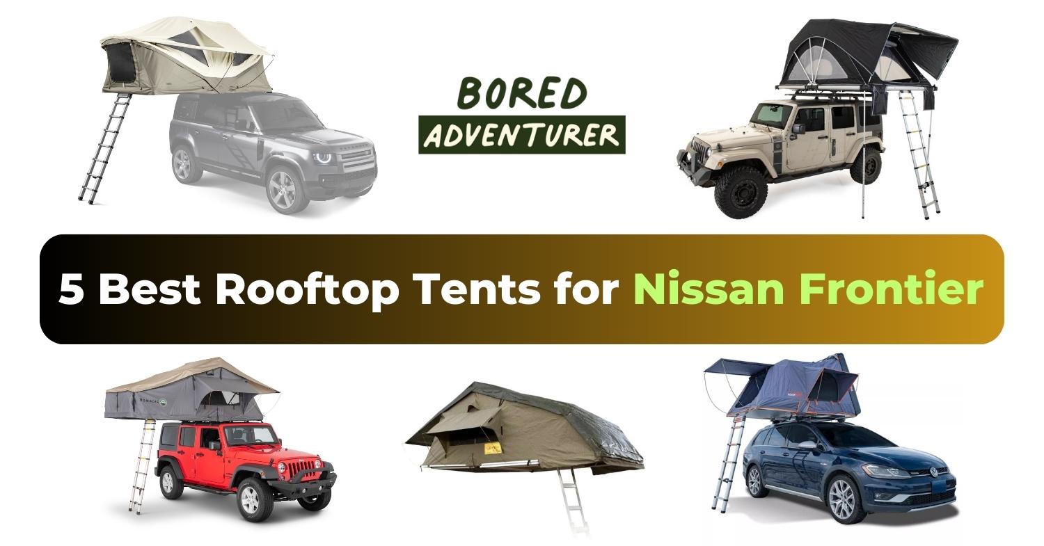 5 Best Nissan Frontier Roof Top Tents in 2024 Top Picks
