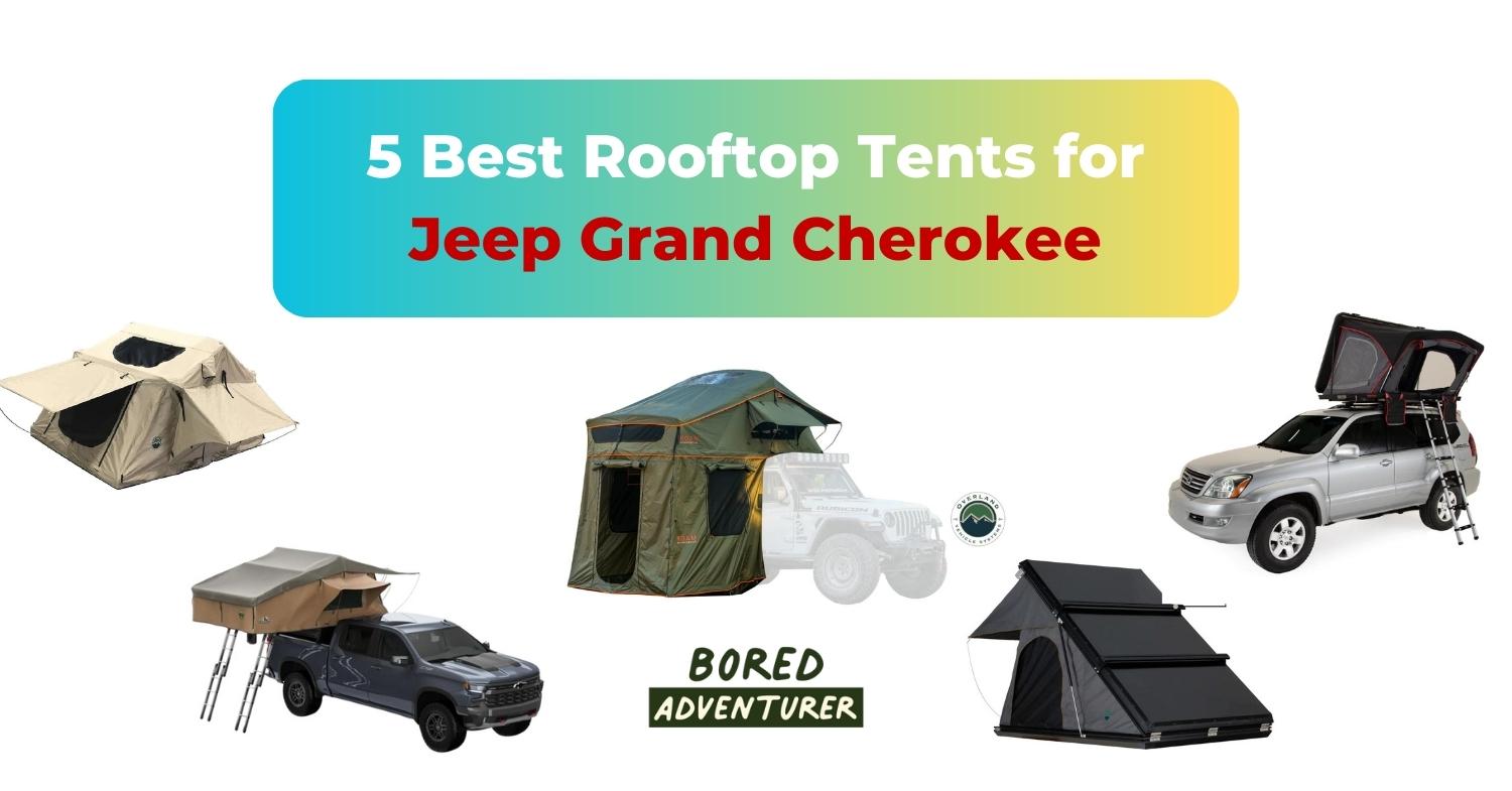 5 Best Jeep Grand Cherokee Roof Top Tents In 2024